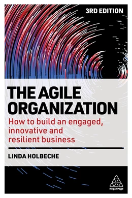 Abbildung von Holbeche | The Agile Organization | 3. Auflage | 2023 | beck-shop.de