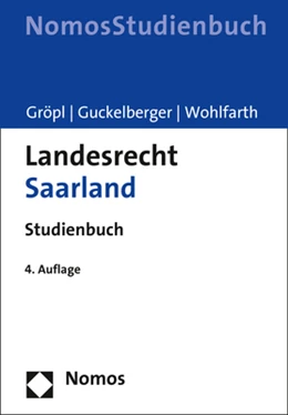 Abbildung von Gröpl / Guckelberger | Landesrecht Saarland | 4. Auflage | 2022 | beck-shop.de