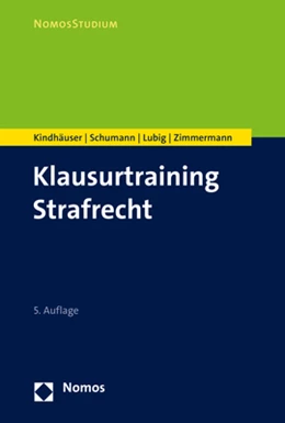 Abbildung von Kindhäuser / Schumann | Klausurtraining Strafrecht | 5. Auflage | 2022 | beck-shop.de