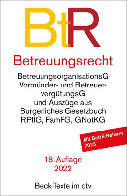 Abbildung von Betreuungsrecht: BtR | 18. Auflage | 2022 | 5570 | beck-shop.de