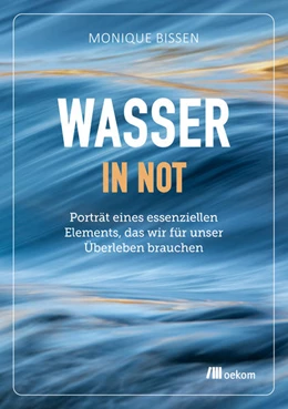 Abbildung von Bissen | Wasser in Not | 1. Auflage | 2022 | beck-shop.de