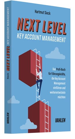 Abbildung von Sieck | Next Level Key Account Management | 1. Auflage | 2023 | beck-shop.de