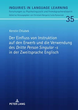 Abbildung von Chlubek | Der Einfluss von Instruktion auf den Erwerb und die Verwendung des «Dritte Person Singular -s» in der Zweitsprache Englisch | 1. Auflage | 2022 | beck-shop.de