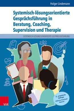Abbildung von Lindemann | Systemisch-lösungsorientierte Gesprächsführung in Beratung, Coaching, Supervision und Therapie | 3. Auflage | 2022 | beck-shop.de