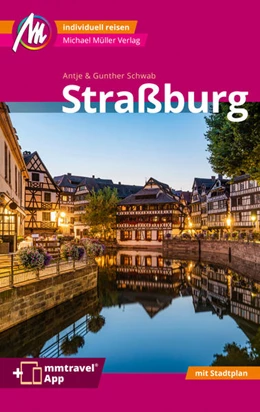 Abbildung von Schwab | Straßburg MM-City Reiseführer Michael Müller Verlag | 2. Auflage | 2023 | beck-shop.de