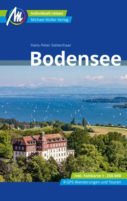 Abbildung von Siebenhaar | Bodensee Reiseführer Michael Müller Verlag | 9. Auflage | 2023 | beck-shop.de