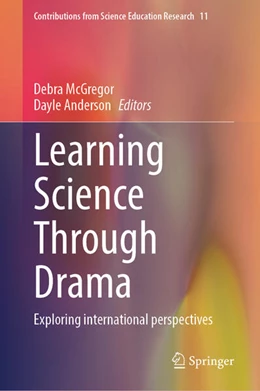 Abbildung von Mcgregor / Anderson | Learning Science Through Drama | 1. Auflage | 2023 | beck-shop.de