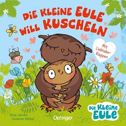 Abbildung von Weber | Die kleine Eule will kuscheln | 1. Auflage | 2023 | beck-shop.de