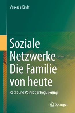 Abbildung von Kirch | Soziale Netzwerke - Die Familie von heute | 1. Auflage | 2022 | beck-shop.de