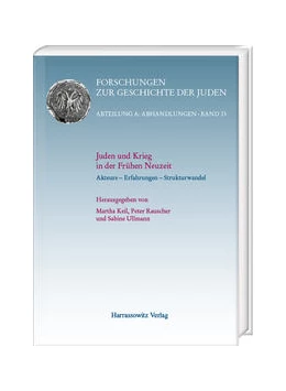 Abbildung von Keil / Rauscher | Juden und Krieg in der Frühen Neuzeit | 1. Auflage | 2022 | beck-shop.de
