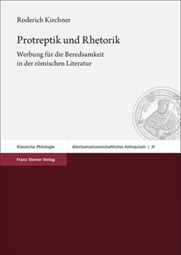 Abbildung von Kirchner | Protreptik und Rhetorik | 1. Auflage | 2022 | beck-shop.de