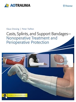 Abbildung von Dresing / Trafton | Casts, Splints, and Support Bandages | 1. Auflage | 2014 | beck-shop.de