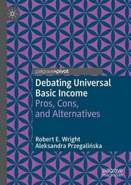 Abbildung von Wright / Przegalinska | Debating Universal Basic Income | 1. Auflage | 2022 | beck-shop.de