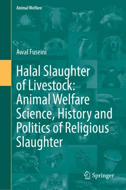 Abbildung von Fuseini | Halal Slaughter of Livestock: Animal Welfare Science, History and Politics of Religious Slaughter | 1. Auflage | 2022 | beck-shop.de