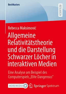 Abbildung von Maksimovic | Allgemeine Relativitätstheorie und die Darstellung Schwarzer Löcher in interaktiven Medien | 1. Auflage | 2022 | beck-shop.de