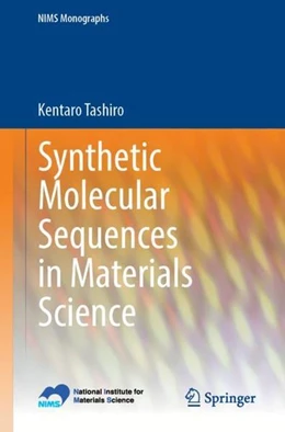 Abbildung von Tashiro | Synthetic Molecular Sequences in Materials Science | 1. Auflage | 2023 | beck-shop.de