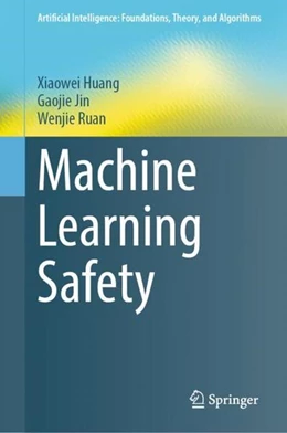 Abbildung von Huang / Jin | Machine Learning Safety | 1. Auflage | 2023 | beck-shop.de