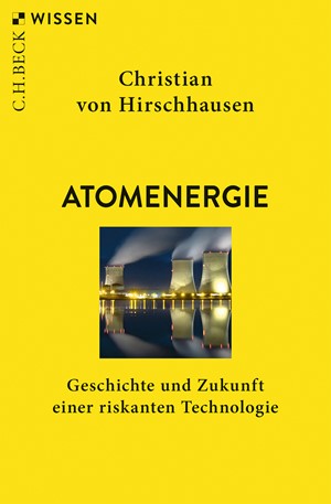 Cover: Christian Hirschhausen, Atomenergie