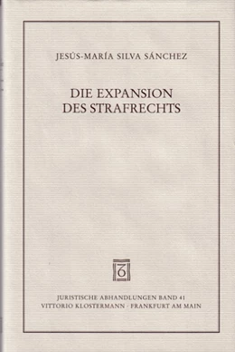 Abbildung von Silva Sánchez | Die Expansion des Strafrechts | 1. Auflage | 2003 | 41 | beck-shop.de