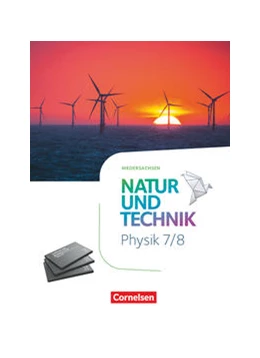 Abbildung von Natur und Technik Physik 7./8. Schuljahr. Niedersachsen - Schulbuch | 1. Auflage | 2023 | beck-shop.de