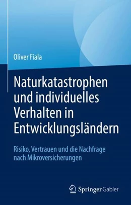 Abbildung von Fiala | Naturkatastrophen und individuelles Verhalten in Entwicklungsländern | 1. Auflage | 2022 | beck-shop.de