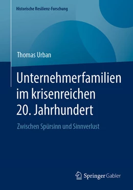 Abbildung von Urban | Unternehmerfamilien im krisenreichen 20. Jahrhundert | 1. Auflage | 2023 | beck-shop.de