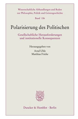 Abbildung von Friehe / Uhle | Polarisierung des Politischen. | 1. Auflage | 2022 | beck-shop.de