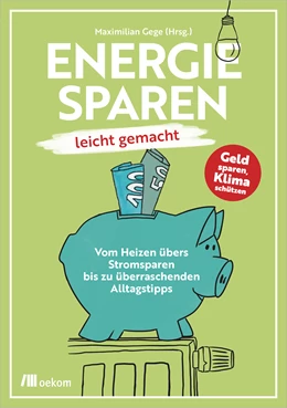 Abbildung von Gege | Energiesparen leicht gemacht | 1. Auflage | 2022 | beck-shop.de