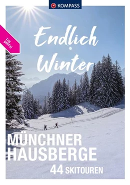 Abbildung von Garnweidner | KOMPASS Endlich Winter - Münchner Hausberge | 1. Auflage | 2022 | beck-shop.de