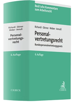 Abbildung von Richardi / Dörner | Personalvertretungsrecht | 6. Auflage | 2024 | Band 14 | beck-shop.de