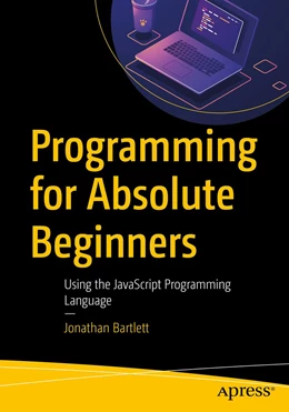Abbildung von Bartlett | Programming for Absolute Beginners | 1. Auflage | 2022 | beck-shop.de