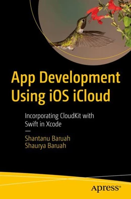 Abbildung von Baruah | App Development Using iOS iCloud | 1. Auflage | 2022 | beck-shop.de