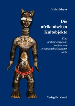 Abbildung von Meyer | Die afrikanischen Kultobjekte | 1. Auflage | 2022 | 62 | beck-shop.de