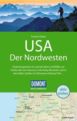 Abbildung von Satzer | DuMont Reise-Handbuch Reiseführer USA, Der Nordwesten | 5. Auflage | 2023 | beck-shop.de