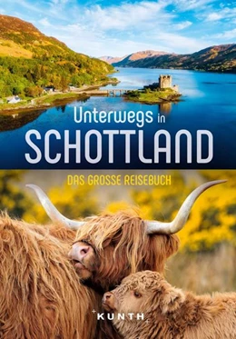 Abbildung von Ottinger / Welte | KUNTH Unterwegs in Schottland | 1. Auflage | 2022 | beck-shop.de