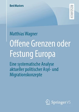 Abbildung von Wagner | Offene Grenzen oder Festung Europa | 1. Auflage | 2022 | beck-shop.de