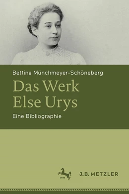 Abbildung von Münchmeyer-Schöneberg | Das Werk Else Urys | 1. Auflage | 2023 | beck-shop.de