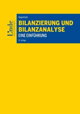 Abbildung von Wagenhofer | Bilanzierung und Bilanzanalyse | 15. Auflage | 2022 | beck-shop.de