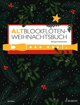 Abbildung von Hintermeier | Altblockflöten-Weihnachtsbuch | 1. Auflage | 2022 | beck-shop.de