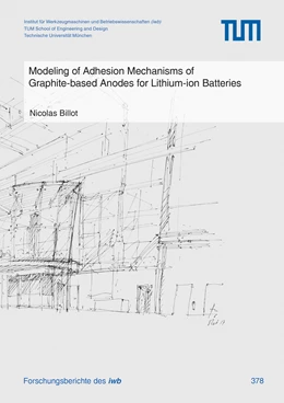 Abbildung von Billot | Modeling of Adhesion Mechanisms of Graphite-based Anodes for Lithium-ion Batteries67z | 1. Auflage | 2022 | 378 | beck-shop.de