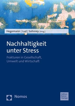 Abbildung von Hegemann / Lud | Nachhaltigkeit unter Stress | 1. Auflage | 2022 | beck-shop.de