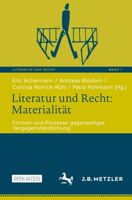 Abbildung von Achermann / Blödorn | Literatur und Recht: Materialität | 1. Auflage | 2023 | 1 | beck-shop.de
