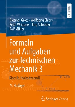 Abbildung von Gross / Ehlers | Formeln und Aufgaben zur Technischen Mechanik 3 | 13. Auflage | 2022 | beck-shop.de