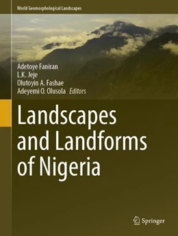 Abbildung von Faniran / Jeje | Landscapes and Landforms of Nigeria | 1. Auflage | 2023 | beck-shop.de