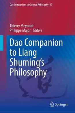 Abbildung von Meynard / Major | Dao Companion to Liang Shuming's Philosophy | 1. Auflage | 2023 | beck-shop.de