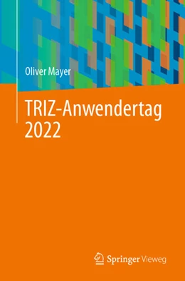 Abbildung von Mayer | TRIZ-Anwendertag 2022 | 1. Auflage | 2023 | beck-shop.de