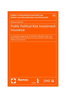 Abbildung von Vujinovic | Public Political Risk Investment Insurance | 1. Auflage | 2022 | 45 | beck-shop.de