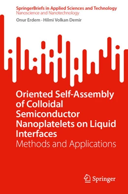 Abbildung von Erdem / Demir | Oriented Self-Assembly of Colloidal Semiconductor Nanoplatelets on Liquid Interfaces | 1. Auflage | 2022 | beck-shop.de