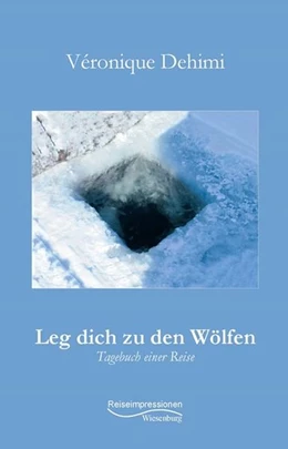 Abbildung von Dehimi | Leg dich zu den Wölfen | 1. Auflage | 2022 | beck-shop.de