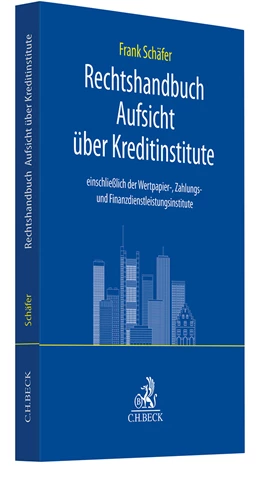 Abbildung von Schäfer | Rechtshandbuch Aufsicht über Kreditinstitute | 1. Auflage | 2025 | beck-shop.de